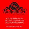 First You Rise (Technokrates Remix) - No Authority&Mc Fava
