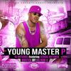 Young Master P(feat. Kendal Untamed, Og Ron C & DJ Hollygrove) (Explicit) - V L UNTAMED&Kendal untamed&OG Ron C&DJ Hollygrove