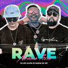 Rave Nessa Porra (Explicit) - DJ Léo Alves&Dj Darge&MC W1