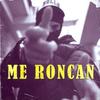 Me Roncan (Explicit) - Zerokoma
