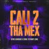 Cali 2 Tha Mex (feat. Craig 'H!Tman' Long) (Radio Edit|Explicit) - Dyno Gambino&Craig 'H!Tman' Long