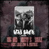 Way Back 2022 (Explicit) - Big Nik&Nasty S&Solli&Lille Zim&PASTILLE