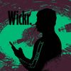 WICKR (Explicit) - PotroPai