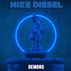 DEMONS - Mike Diesel