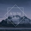 Paz Que Trae el Agua - Alejandro Mesa