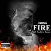 Fire (Explicit) - DaDSA&Southern Kween&Jerome Weber