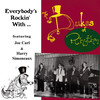 Everybody's Rockin' (feat. Joe Carl and Harry Simoneaux) (Alternative Take) - The Dukes of Rhythm&Harry Simoneaux&Joe Carl