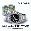 All in Good Time - Ice Lord&Ronnetta Spencer