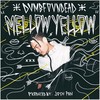 Mellow Yellow (Explicit) - Dumbfoundead