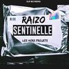 Sentinelle (Explicit) - raizo