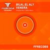 Venera (Original Mix) - Bilal El Aly