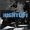 Nightlife (Explicit) - London Boy