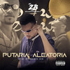 PUTARIA ALEATÓRIA (Explicit) - Mc Jkc&Mc Theus da Cg&DJ 2b