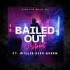 Bailed Out (feat. Willie Sees Green) (Explicit) - J.STREET&Willie Sees Green