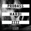 Zzzz (Original Mix) - Probass&Hardi