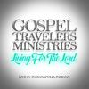 I Know the Man[feat. Darnell Williams] (Live) - Gospel Travelers Ministries&Darnell Williams