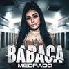 Babaca (Explicit) - Medrado