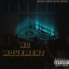 No Movement(feat. Boss Chuku & King Stifler) - Dj Cascade&SoulT Wrld&Boss Chuku&King Stifler