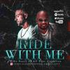 Ride Wit Me(feat. Pipe Calderon) (Explicit) - Mike Nasty&Pipe Calderon