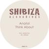 Think About (Dr. Alfred Remix) - Anatol