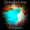 Grandpas song (Acoustic Version) - Deceptive