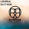 Do It Now (Original Mix) - Lee4Real