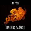 Fire And Passion - Mhyst