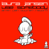 Use Somebody (Armin van Buuren Rework) - Laura Jansen