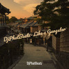 Like a Gangster - DjPhatBeatz