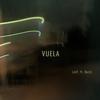 Vuela (feat. Francesco Bucci) - LorE&Francesco Bucci