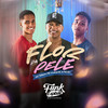 Flor da Pele (Explicit) - MC Tairon&MC R1&MC Gueguel