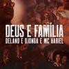 Deus e família (Explicit) - Delano&Djonga&MC Hariel