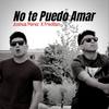 No Te Puedo Amar - Joshua Perez&FREDILAN