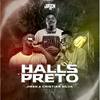 Halls Preto (Explicit) - Jireh&Cristian Silva