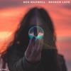 Broken Love - Ben Maxwell&Ben Gordon-Pound
