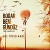Boğar Beni Gündüz - Anıl Piyancı&Mai
