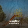 Departing Macedonia - Jonathan Carlile