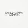 Kukaruba - Taleman&Karo