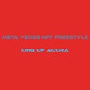 MetaVerse NFT Freestyle - King of Accra