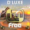 This Is so Good (Radio Edit) - D' Luxe