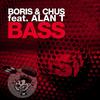 Bass (DJ Chus In Stereo Mix Radio Edit) - Boris&Chus 