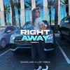 Right Away (feat. Dozeyy) - Bassline Club Vibes&Dozeyy