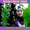 Rasian Babuah Tangih - Ramon Asben