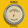 Pressure - Spinall&Dice Ailes