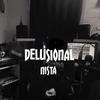 Delusional (Explicit) - Nista Niente Beats