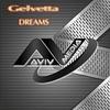 Dreams (Original Mix) - Gelvetta