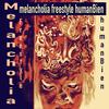 Melancholia Freestyle (feat. C-Rxch & BossDre) (Explicit) - Humanbien&C-Rxch&Bossdre