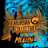 Melody - Skaburbian Collective