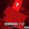 Hebrews 7:17 (Explicit) - Lawman