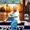It's You - 25th Street Band